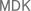 MDK